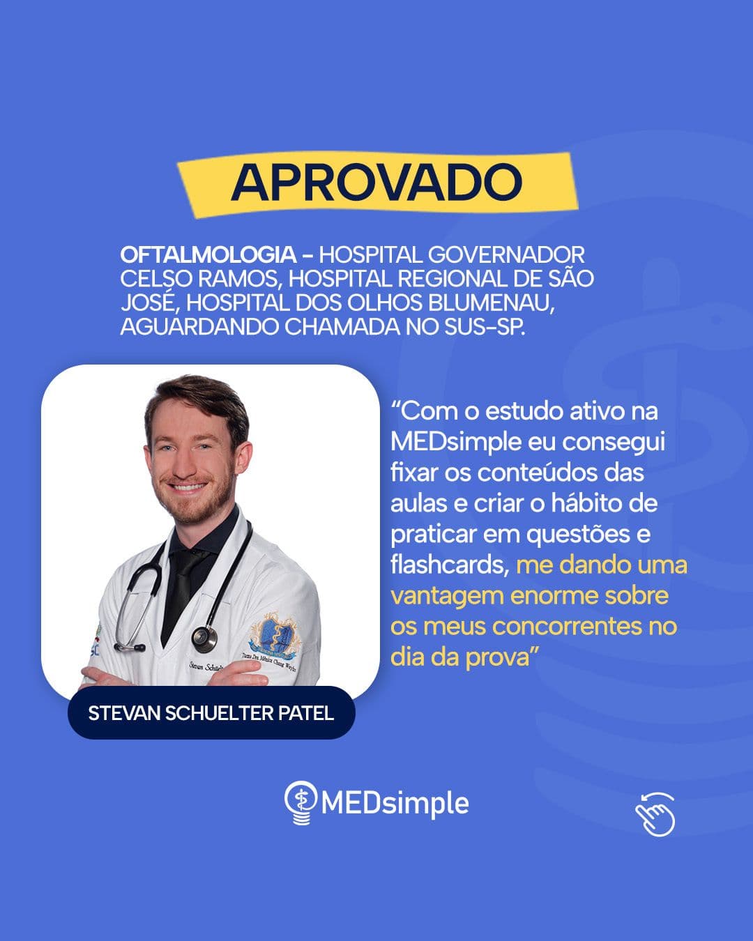 Stevan Patel - Aprovado